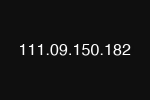 111.09.150.182