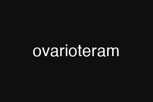 ovarioteram