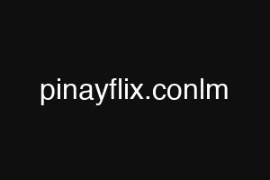 pinayflix.conlm