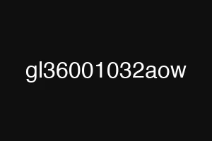 gl36001032aow